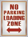 Holzschild 40x30 cm No Parking loading Zone