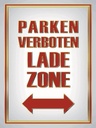 Holzschild 40x30 cm Parken verboten Ladezone