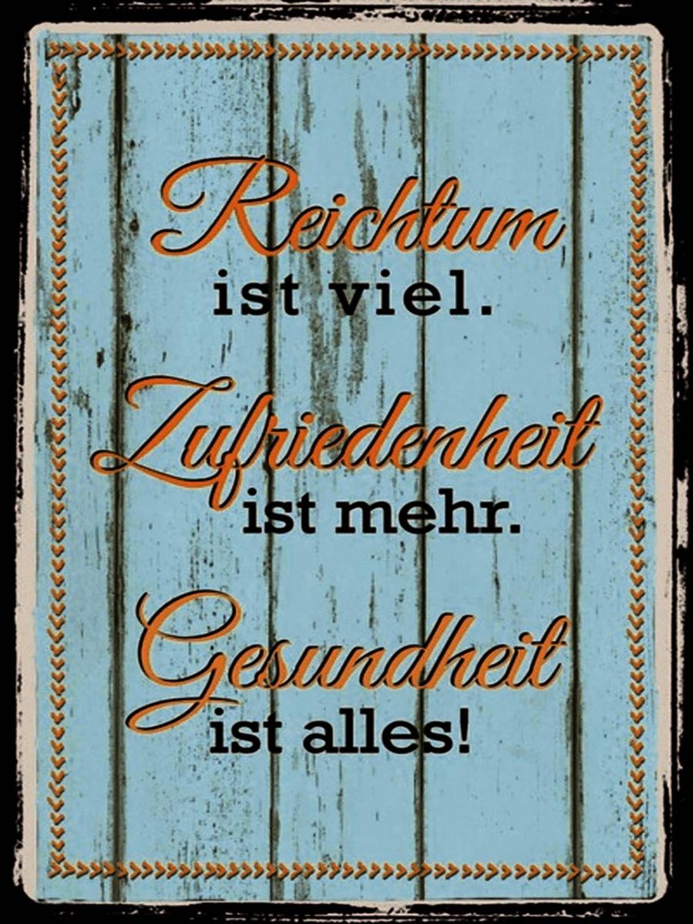 Holzschild 40x30 cm Reichtum Zufriedenheit Gesund