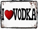 Holzschild 30x40 cm Alkohol i love Vodka
