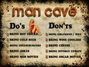 Holzschild 30x40 cm Man Cave Do´s Don´ts