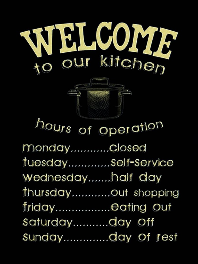 Holzschild 40x30 cm Welcome to our kitchen hours
