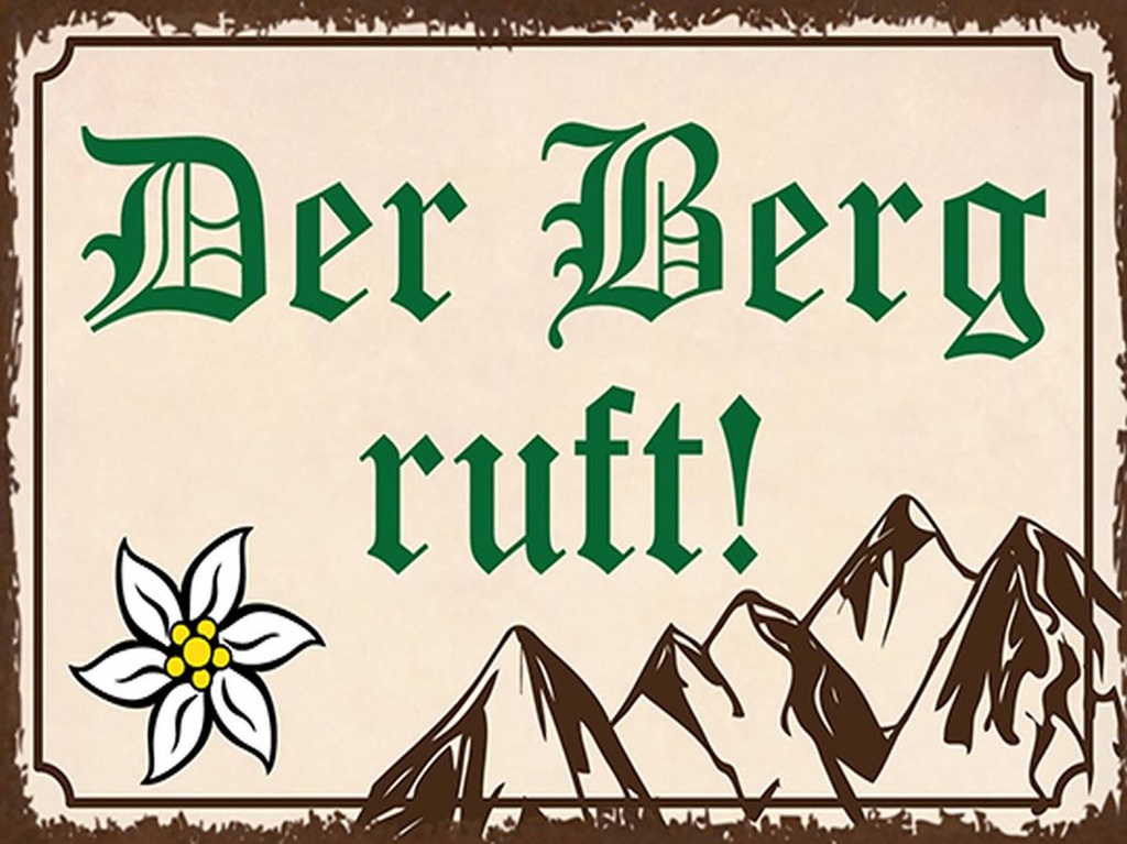 Holzschild 30x40 cm Der Berg ruft