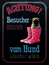 Holzschild 40x30 cm Achtung muss vom Hund genehmigt