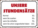Holzschild 30x40 cm unsere Stundensätze 30,- 50,-
