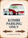 Holzschild 40x30 cm Kombi parking only Auto
