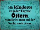 Holzschild 30x40 cm mit Kindern ist jeder Tag Ostern