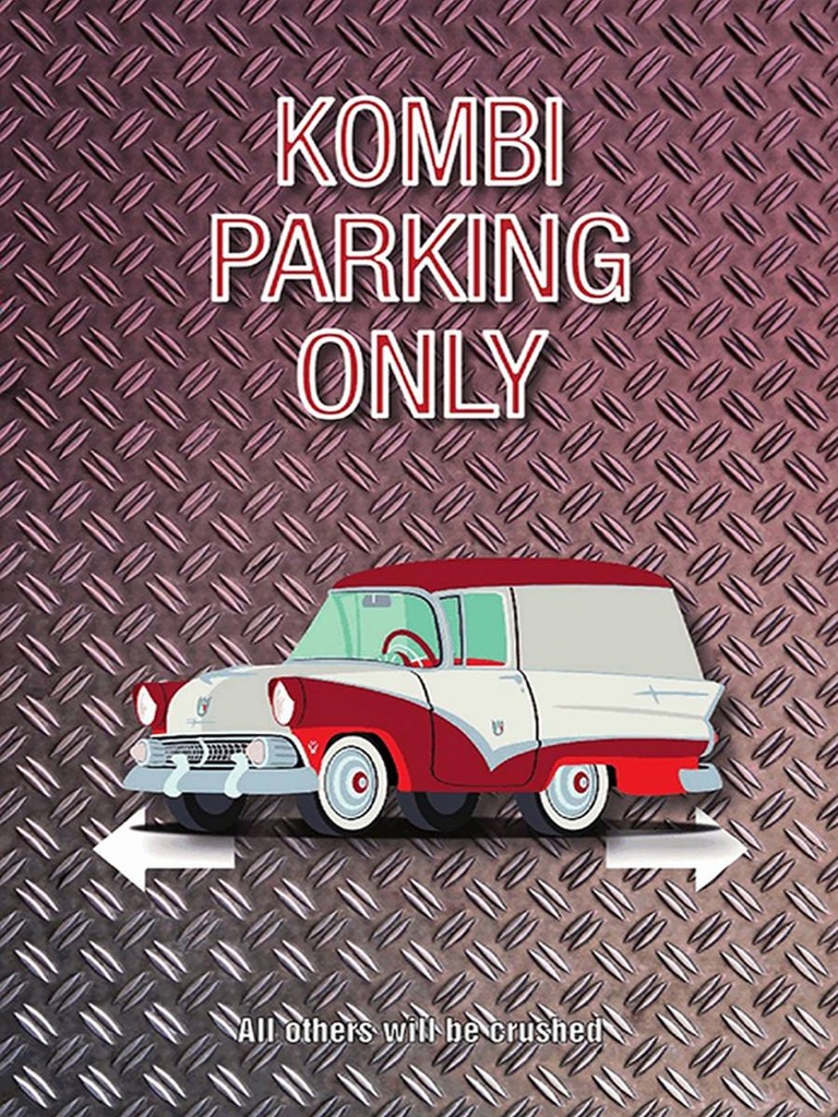 Holzschild 40x30 cm Kombi parking only Auto