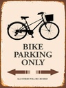 Holzschild 40x30 cm Bike parking only Fahrrad parken
