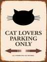 Holzschild 40x30 cm cat lovers parking only Katze