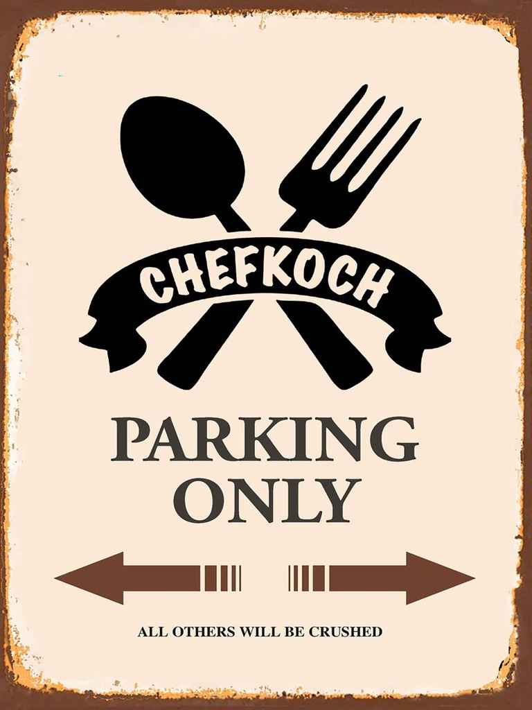 Holzschild 40x30 cm Chefkoch parking only