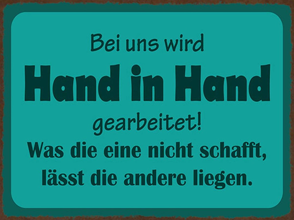 Holzschild 30x40 cm bei uns Hand in Hand gearbeitet