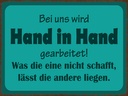Holzschild 30x40 cm bei uns Hand in Hand gearbeitet