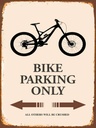 Holzschild 40x30 cm Bike parking only