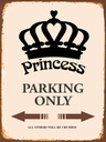Holzschild 40x30 cm Princess parking only Korona