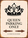 Holzschild 40x30 cm Queen parking only Korona