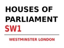 Holzschild 30x40 cm London Houses of Parliament SW1