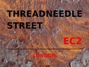 Holzschild 30x40 cm London Threadneedle Street EC2