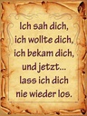 Holzschild 40x30 cm ich sah dich ich bekam dich und