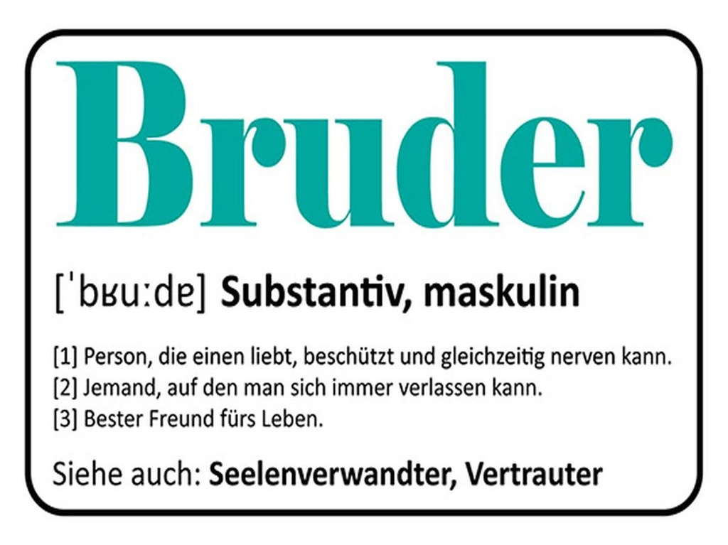 Holzschild 30x40 cm Bruder Person die einen liebt