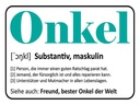 Holzschild 30x40 cm Onkel Freund bester Onkel Welt
