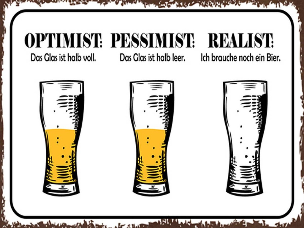 Holzschild 30x40 cm Bier Optimist Pessimist Realist