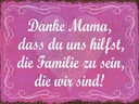 Holzschild 30x40 cm Danke Mama dass du uns hilfst