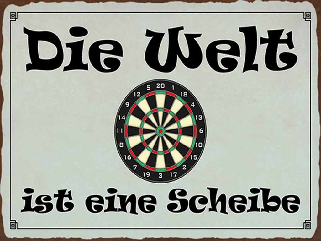 Holzschild 30x40 cm Darts die Welt ist eine Scheibe