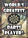 Holzschild 40x30 cm World´s greatest Darts Player