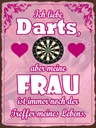 Holzschild 40x30 cm ich liebe Darts aber meine Frau
