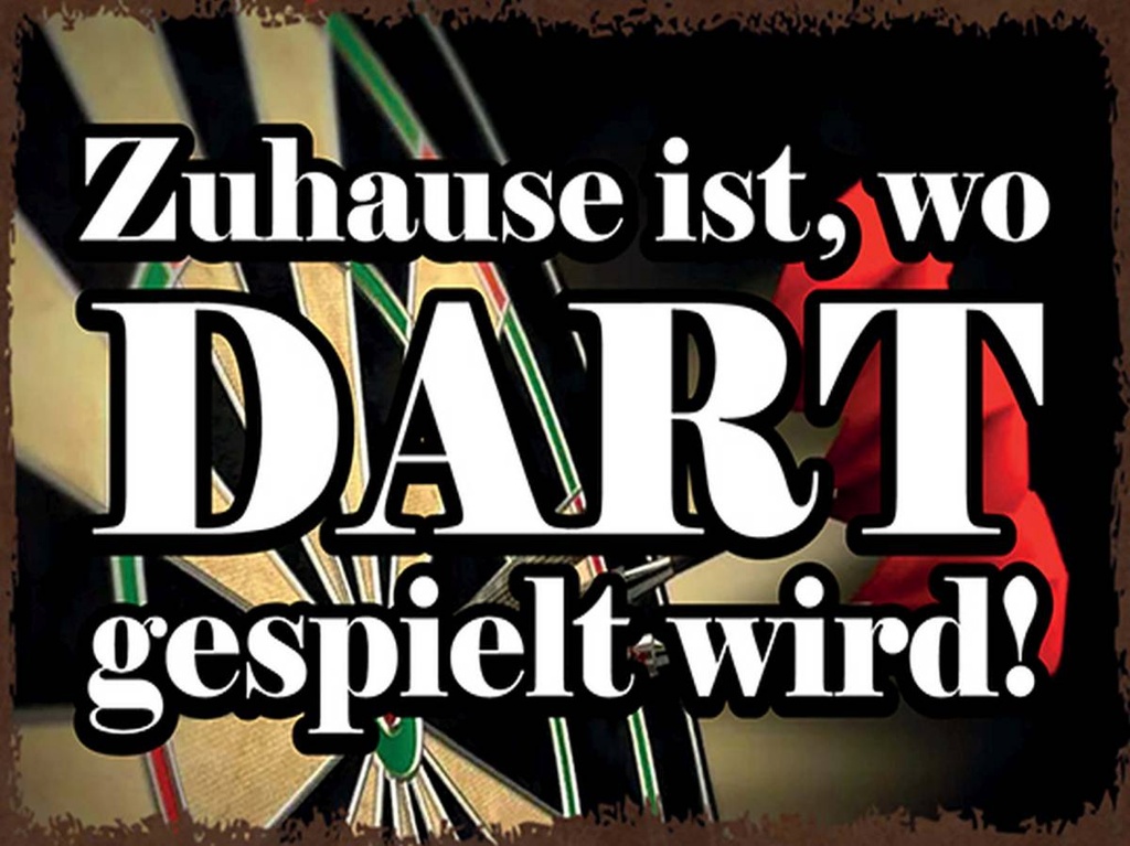 Holzschild 30x40 cm Zuhause wo Dart gespielt wird