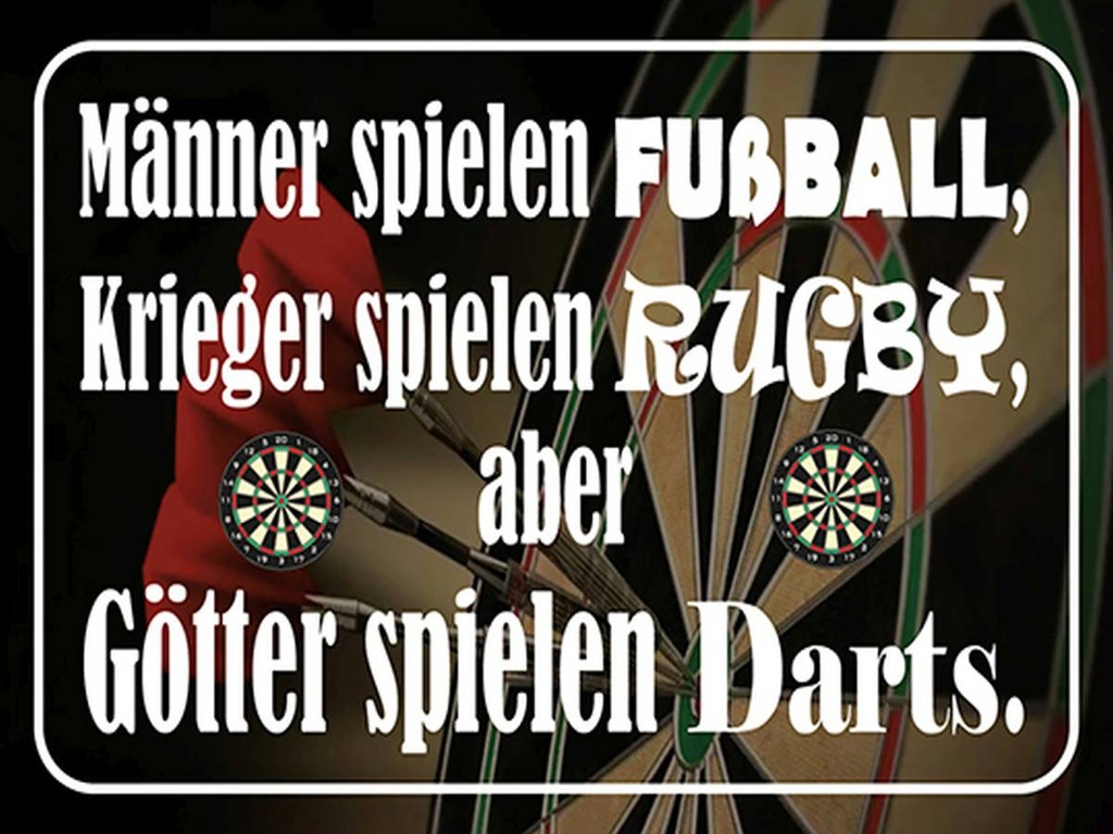 Holzschild 30x40 cm Männer Fußball aber Götter Darts