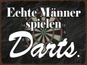 Holzschild 30x40 cm echte Männer spielen Darts