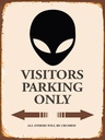 Holzschild 40x30 cm Visitors Parking only all others