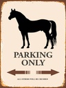 Holzschild 40x30 cm Pferd Parking only all others