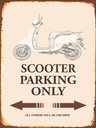 Holzschild 40x30 cm Scooter Parking only all others