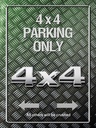 Holzschild 40x30 cm 4x4 Parking only all others