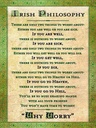 Holzschild 40x30 cm Irish Philosophy there are only