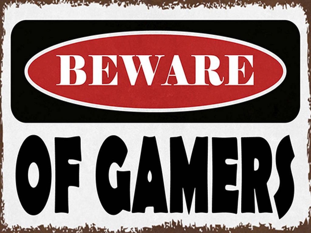 [LA-1791993-H] Holzschild 30x40 cm beware of gamers