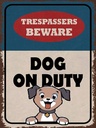 Holzschild 40x30 cm trespassers beware DOG on duty
