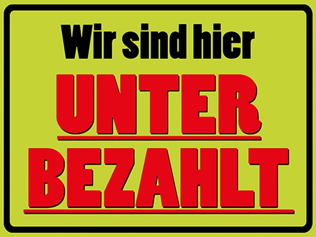 [LA-1792034-H] Holzschild 30x40 cm wir sind hier unterbezahlt