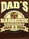 Holzschild 40x30 cm Dad´s barbecue grab a beer