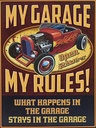 Holzschild 40x30 cm my garage open 24 hrs my rules