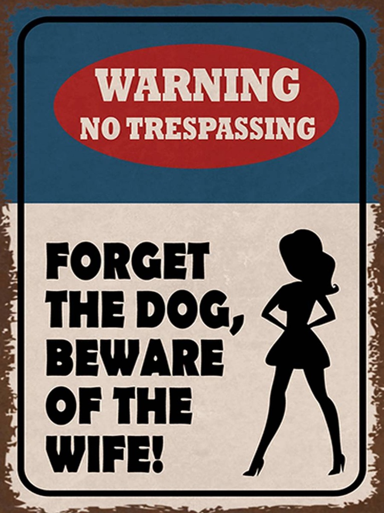 [LA-1792038-H] Holzschild 40x30 cm warning no trespassing Dog Wife