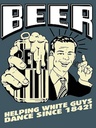 Holzschild 40x30 cm Beer helping white guys 1842