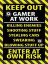 Holzschild 40x30 cm keep out gamer at work own risk