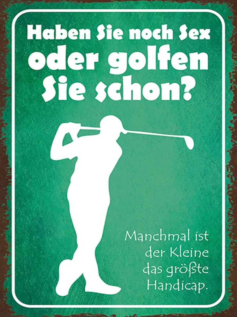 [LA-1792107-H] Holzschild 40x30 cm Haben Sie noch Sex oder golfen