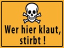 Holzschild 30x40 cm wer hier klaut stirbt Totenkopf