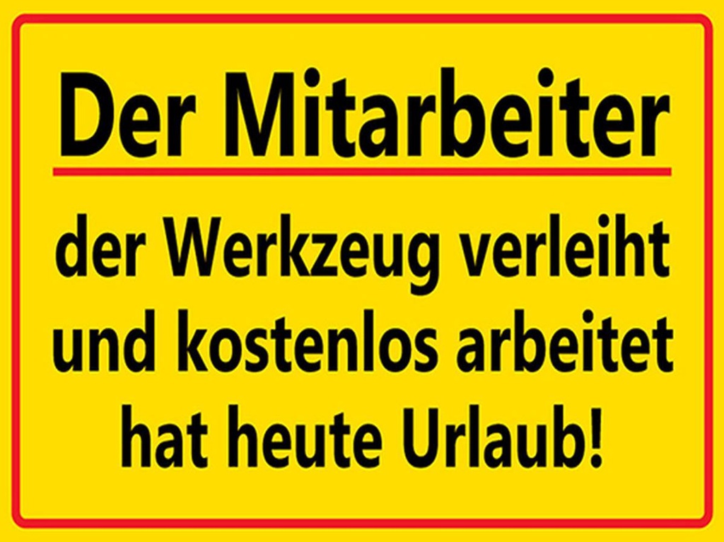 [LA-1792153-H] Holzschild 30x40 cm Mitarbeiter Werkzeug verleiht