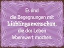 Holzschild 30x40 cm Begegnungen Lieblingsmenschen